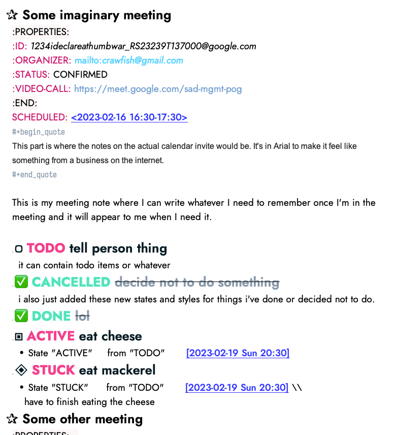 screenshot of an org-mode meeting at describe above. shows the properties of the meeting as org-mode properties, the meeting notes and my personal notes on the meeting.